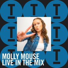 Molly Mouse Live in the Mix for Toolroom Records