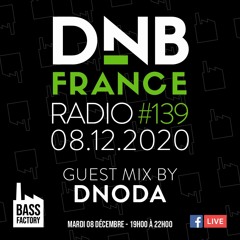 DnB France Radio 139 - 08/12/2020 - Hosted by Mc Fly