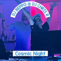 Cosmic Night @ Chris R