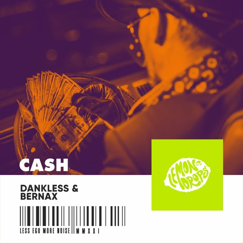 Bernax, Dankless - Cash (Extended Mix)