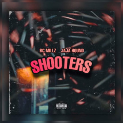 Shooters (ft JaJa Hound)