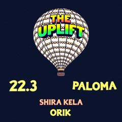 2025-03-22 Live At The Uplift (Shira Kela, Orik)