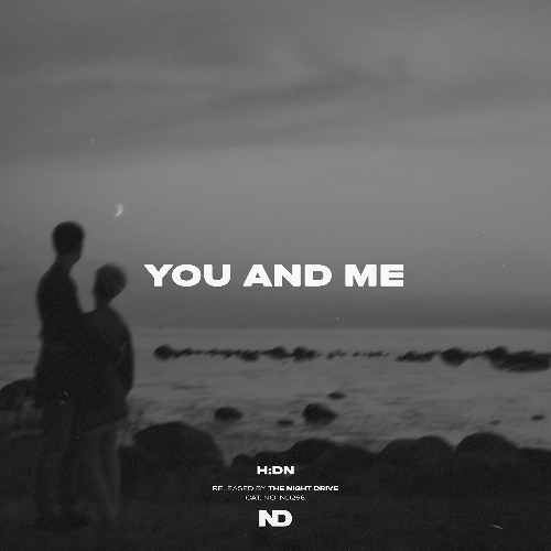 H:dn - You And Me
