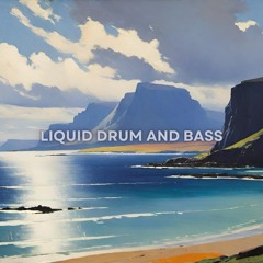 Liquid Drum and Bass Mix - Deeper Levels Of Liquid 03