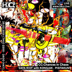 CC:Chances in Chaos ft PISITAKUN & KONGJAK - 25/02/2021