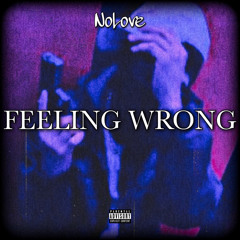 Feeling Wrong