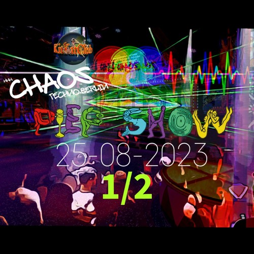 25-08-2023 - KitKatClub Berlin #1/2# PIEPSHOW August-Piep # CHAOS Techno.Berlin