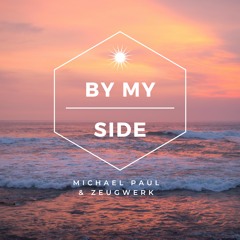 Michael Paul, Zeugwerk - By My Side