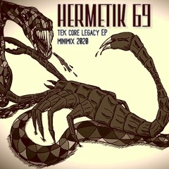 Hermetik 69 Tek Core Legacy EP MiniMix 2020