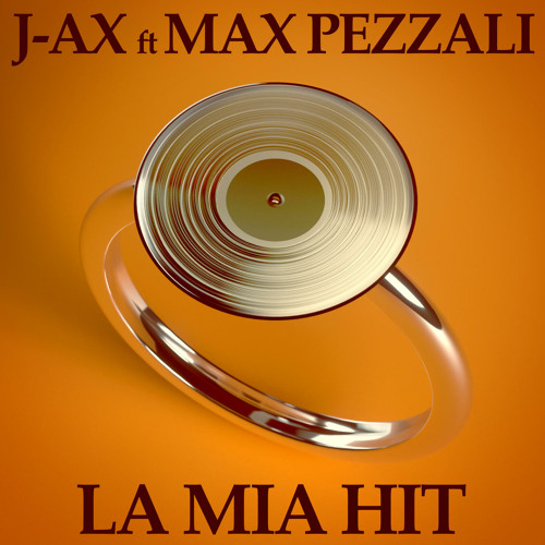 La Mia Hit (feat. Max Pezzali)