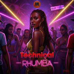 Technical - Rhumba (NB Raw) [GLH Riddim]