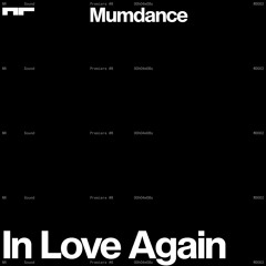 Premiere: Mumdance - In Love Again [MD002]