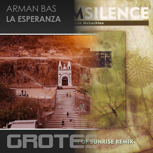 Arman Bas - La Esperanza (DJ Rockface Silence Mashup)