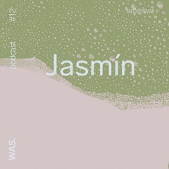 WAS. Series #12 - Jasmín