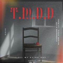 TMDD - YNPM FT . ELOCZ x 4WOLAR x Z6Y x BMERA