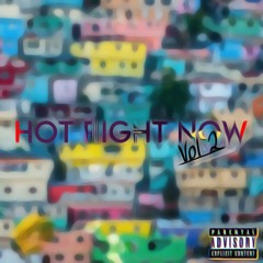 Hot Right Now Vol 2