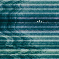 Static