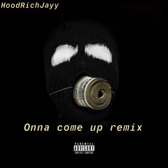Onna Come Up REMIX