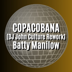 COPACOBANA (DJ John Culture Rework-FLAC) Barry Manilow