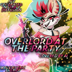 Overlord At The Party【Covered By AI】【Helluva Boss Queen Bee Song】