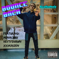 Bounce Back (feat. MenaceIIX, heytyshawn & XXXKaizen) (prod. Filbeats)