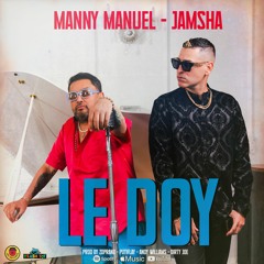 Le Doy ft. Manny Manuel