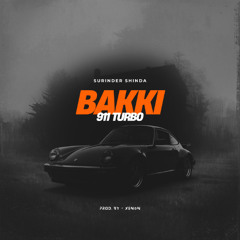 Bakki (911 Turbo) - Surinder Shinda (Prod. by XENΦN) | Latest Punjabi Songs | Remix | 2026