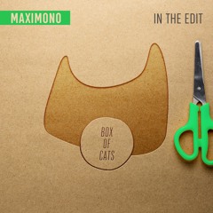 MAXIMONO - In The Edit
