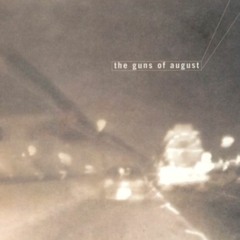 Denver - The Guns Of August