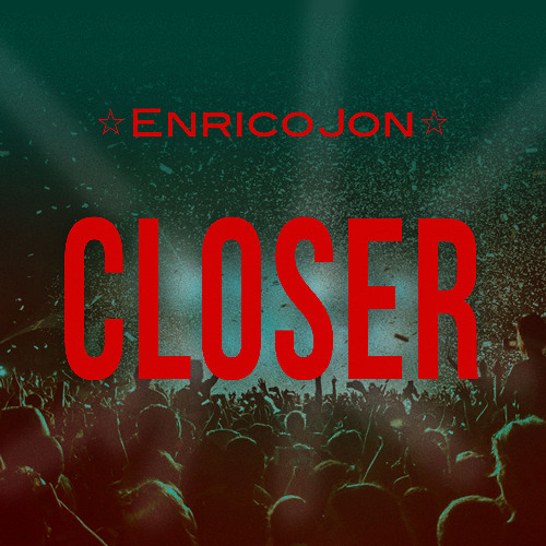 CLOSER