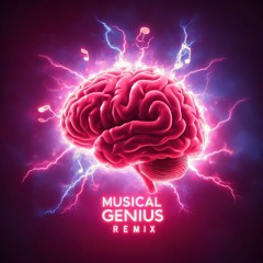 Musical Genius Remix (feat. wxrldprince)