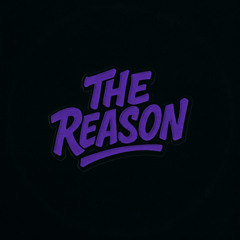 The Reason