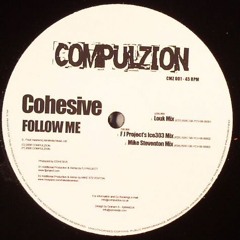 Cohesive - Follow Me (FJ Projects Ice 303 Mix) [Compulzion]