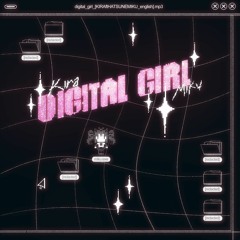 Digital Girl ft. Hatsune Miku (Original Song)