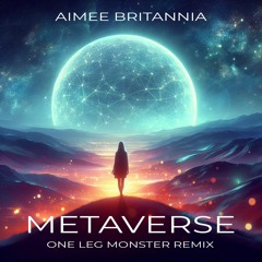 Aimée Britannia - Metaverse (OLM Remix)