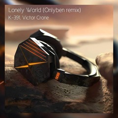 lonely word (Onlyben remix)