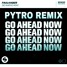 AULHABER - Go Ahead Now (Pytro Remix)
