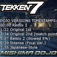 「Mishima Dojo」 ~ ALL OFFICIAL Vers. Extended Mix (Remix, Intense, Japanese-Style)