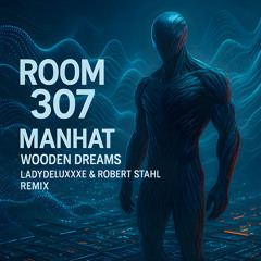 Wooden Dreams (LadydeluxXxe Remix)