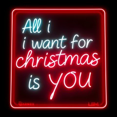 All I Want for Christmas Is You (Dj Arnex & LaunchpadByMike Remix) (Pitched - copyright)