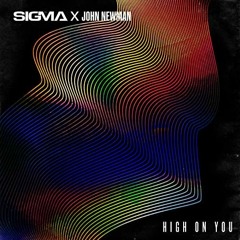 High On You - Sigma & John Newman - [Piano Cover of Popular Songs]