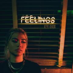 Feelings by BKE  Prod. Dionso