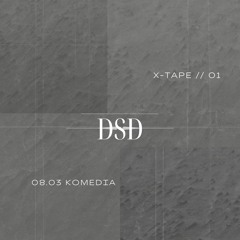 DSD // 08.03 Komedia (live set)