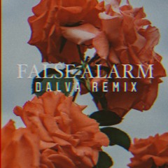 the weeknd - false alarm (DALVA rmx)