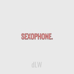 SEXOPHONE.