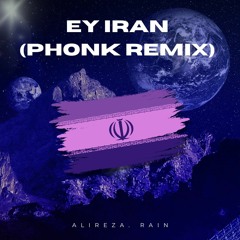 Ey Iran (Phonk Remix)