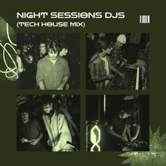 Night Sessions (Tech House Mix)