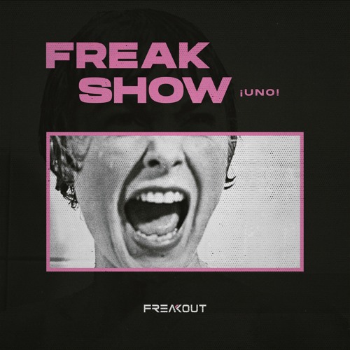 FREAK SHOW - iUNO!