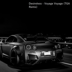 Desireless - Voyage Voyage (TGA Remix) | Slap House |