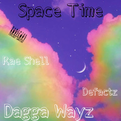 Space Time (feat. Rea Shell X Defactz)